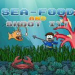 Sea Food And Shoot It